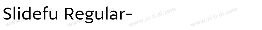 Slidefu Regular字体转换